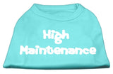 High Maintenance Dog Shirt
