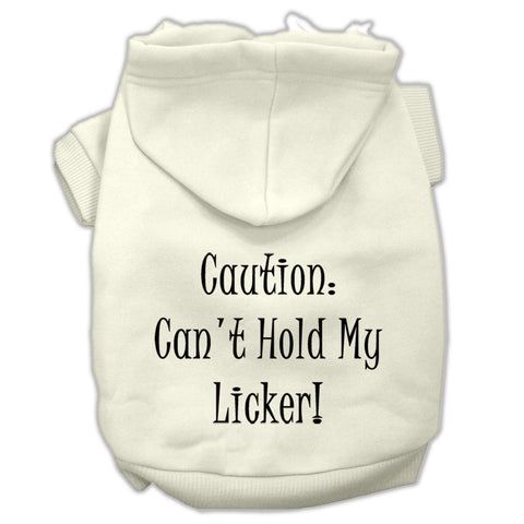 Can't Hold My Licker Dog Hoodie